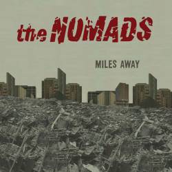 The Nomads : Miles Away